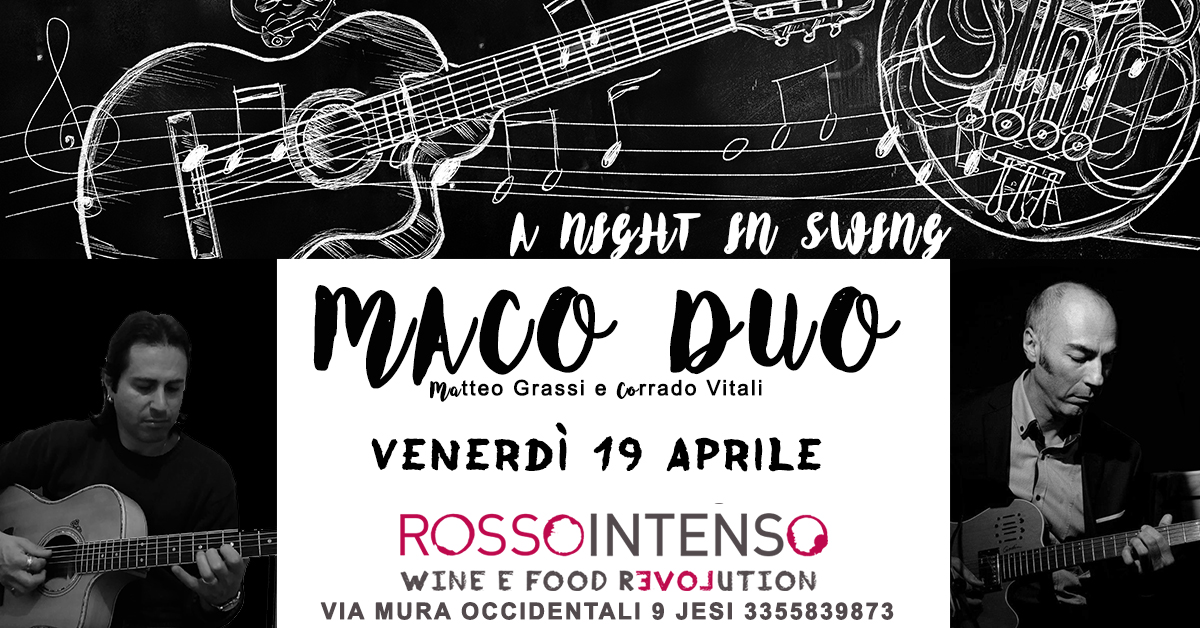 Maco Duo A night in swing @rossointenso