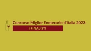 i finalisti del miglior enotecario d'Italia